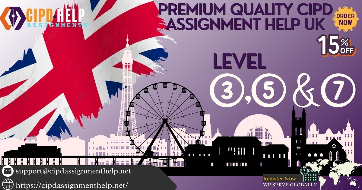 Premium Quality CIPD assignment help UK