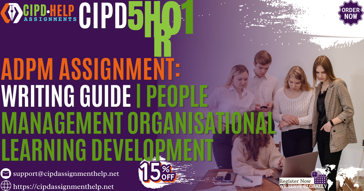 5HRO1 ADPM Assignment Writing Guide