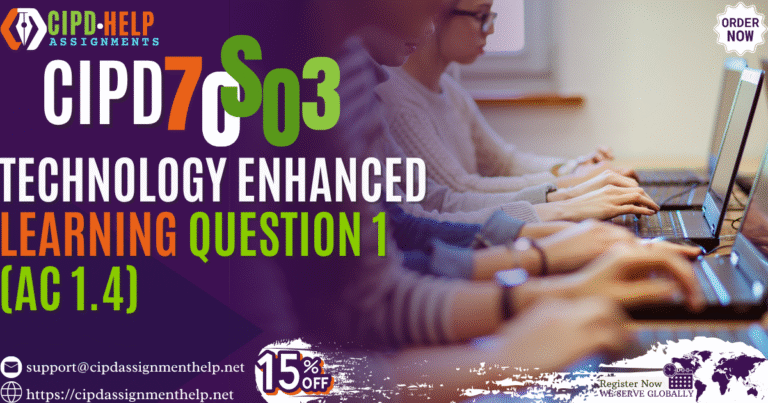 7OS03 Technology Enhanced Learning Question 1 (AC 1.4)