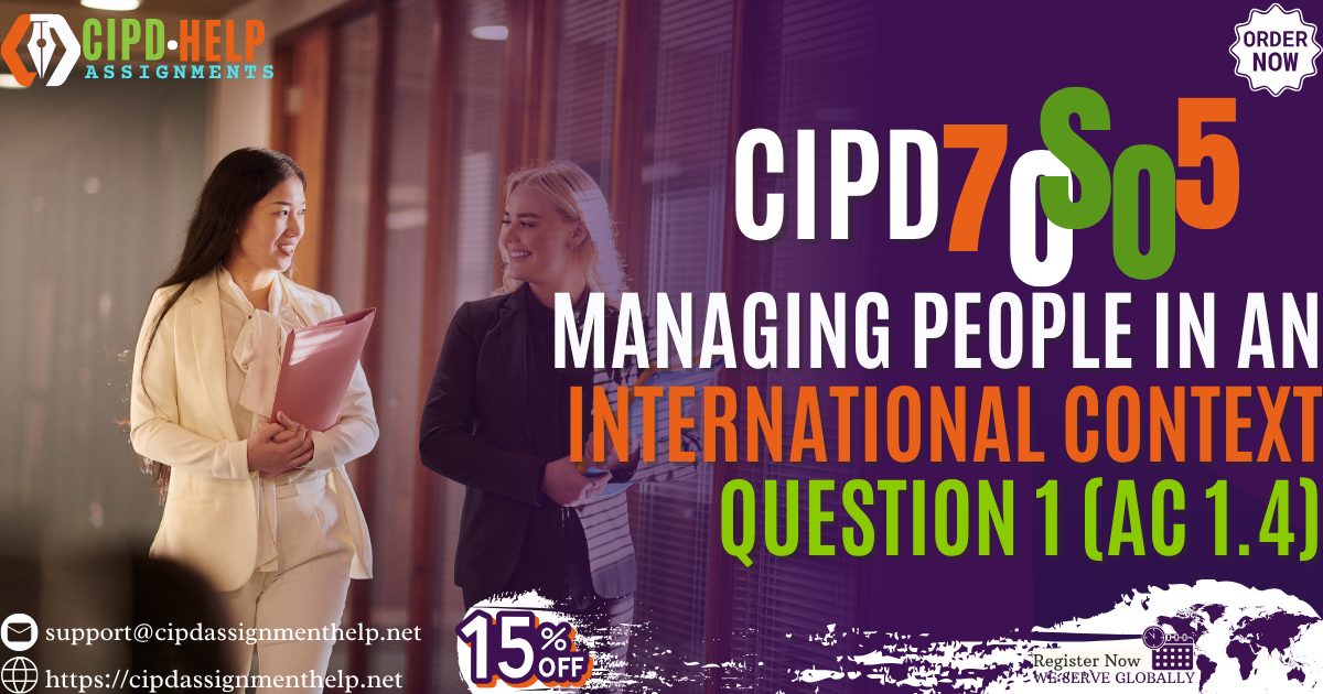 7OS05 Managing people in An International Context Question 1 (AC 1.4)