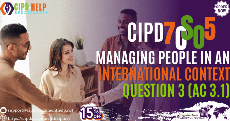7OS05 Managing people in An International Context Question 3 (AC 3.1)