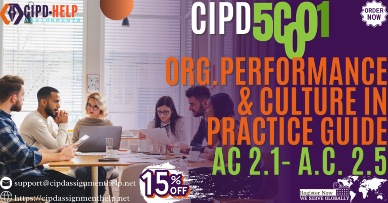 CIPD 5CO01 - AC 2.1- A.C. 2.5 Practice Guide